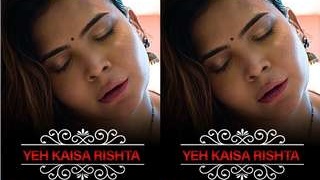 Charmsuh Yeh Kaisa Rishta Part 1 Episode 2: A Sensual Encounter